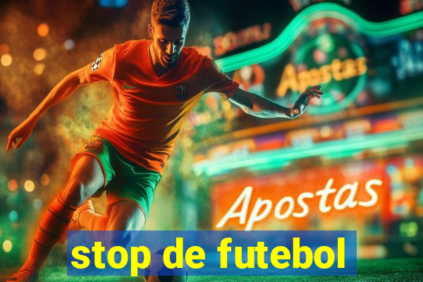 stop de futebol